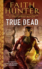 True Dead: 14 (Jane Yellowrock) - Retail Maharaj