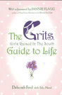 Grits (Girls Raised in the South) Guide to Life - Retail Maharaj