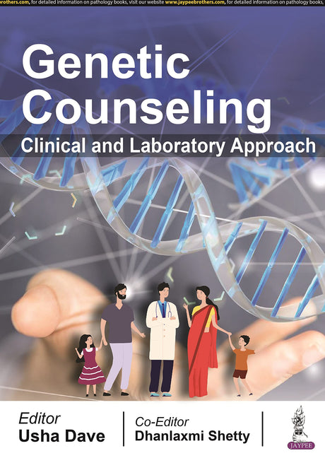 GENETIC COUNSELING: CLINICAL AND LABORATORY APPROACH - Retail Maharaj