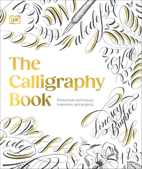 The Calligraphy Book: Pointed Pen Techniques, Inspiration, and Projects - Retail Maharaj