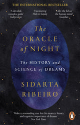 The Oracle of Night: The history and science of dreams - Retail Maharaj