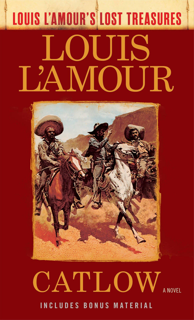 Catlow (Louis L'Amour's Lost Treasures): A Novel - Retail Maharaj
