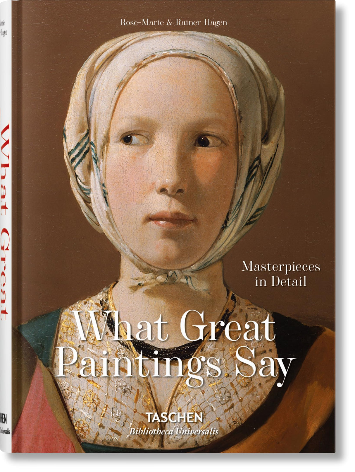 What Great Paintings Say. 100 Masterpieces in Detail - Retail Maharaj