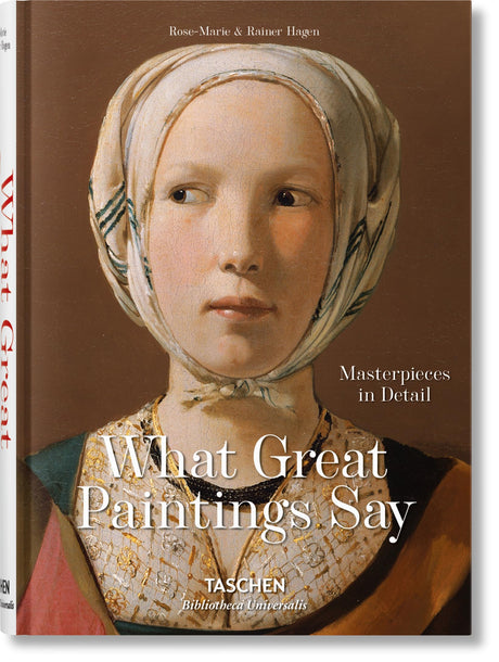 What Great Paintings Say. 100 Masterpieces in Detail - Retail Maharaj