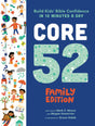 Core 52 Family Edition: Build Kids' Bible Confidence in 10 Minutes a Day: A Daily Devotional - Retail Maharaj