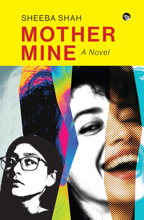 Mother Mine: A Novel - Retail Maharaj