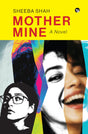 Mother Mine: A Novel - Retail Maharaj