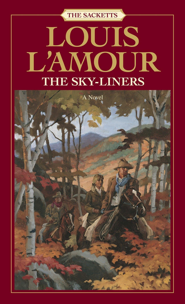 The Sky-Liners: A Novel: 13 (Sacketts) - Retail Maharaj