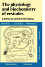 The Physiology and Biochemistry of Cestodes - Retail Maharaj