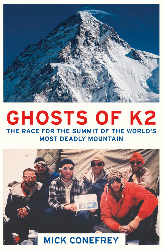 Ghosts of K2: The Race for the Summit of the World's Most Deadly Mountain - Retail Maharaj