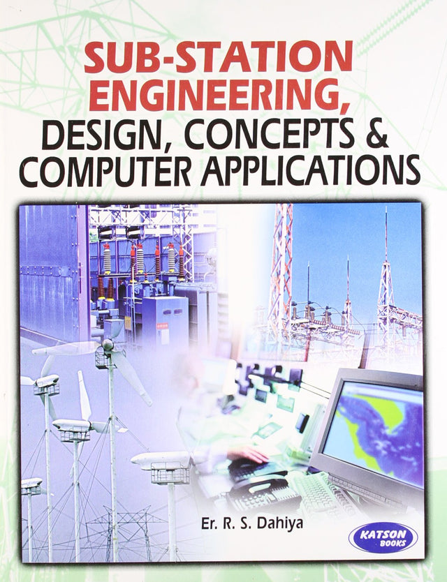 Sub-Station Engineering Design, Concepts & Computer Applications - Retail Maharaj