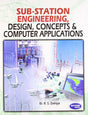 Sub-Station Engineering Design, Concepts & Computer Applications - Retail Maharaj