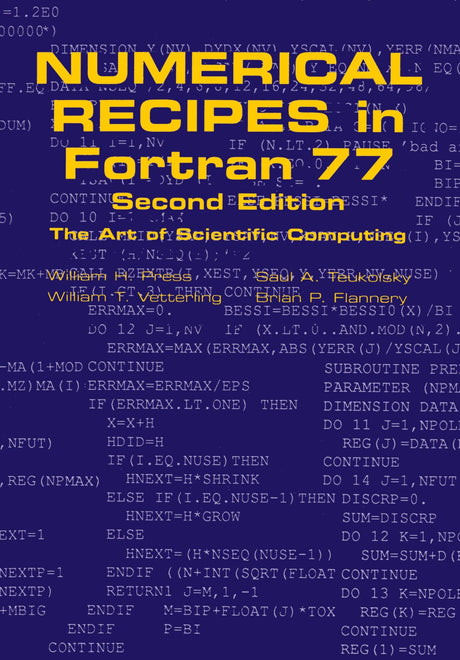 Numerical Recipes in FORTRAN 77: Volume 1, Volume 1 of FORTRAN Numerical Recipes: The Art of Scientific Computing - Retail Maharaj