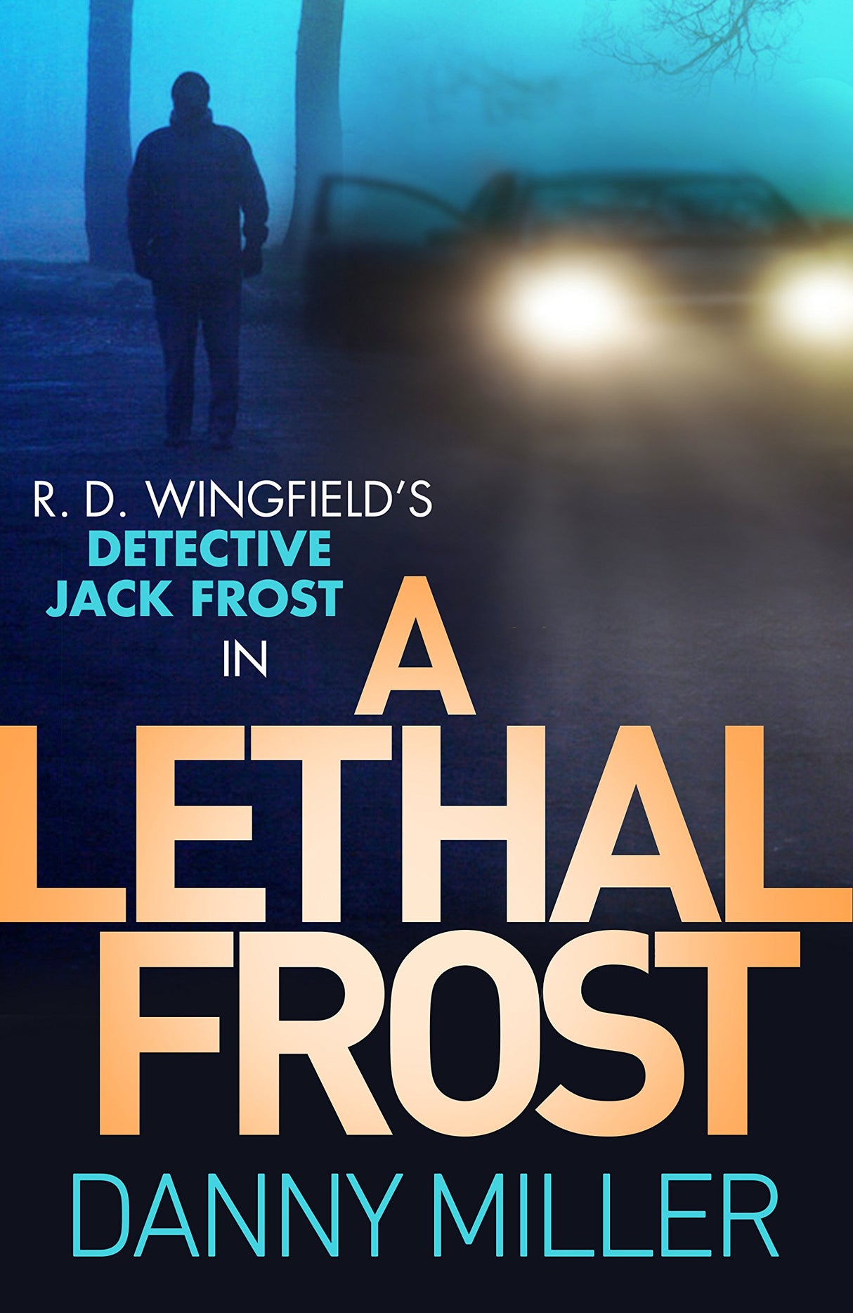 A Lethal Frost: DI Jack Frost series 5 (DI Jack Frost Prequel, 5) - Retail Maharaj