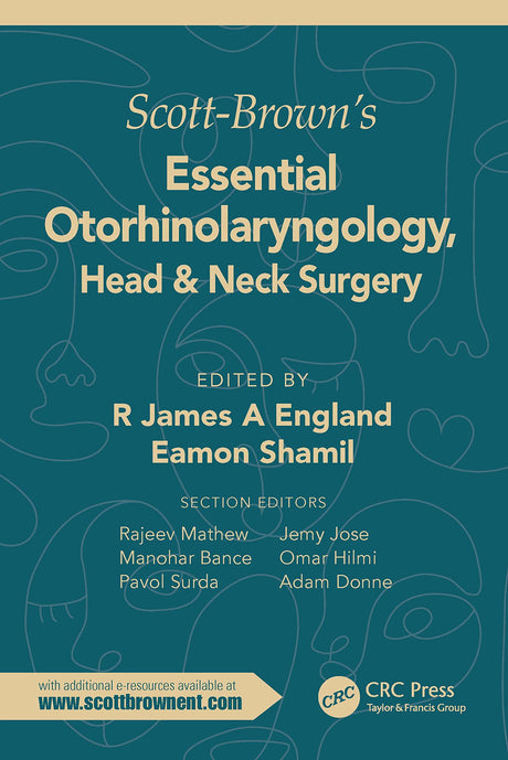SCOTT BROWNS ESSENTIAL OTORHINOLARYNGOLOGY HEAD AND NECK SURGERY (PB 2022) (SPECIAL PRICE) - Retail Maharaj