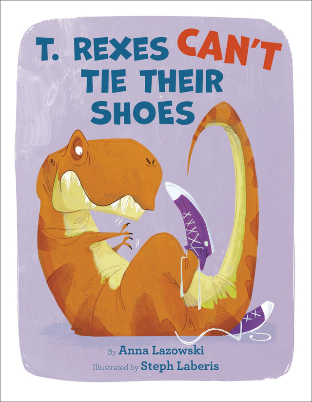 T. Rexes Can't Tie Their Shoes - Retail Maharaj