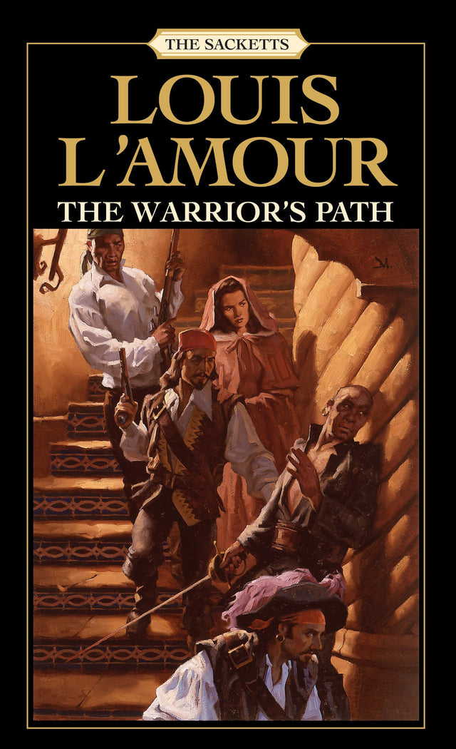 The Warrior's Path: The Sacketts: A Novel: 3 - Retail Maharaj