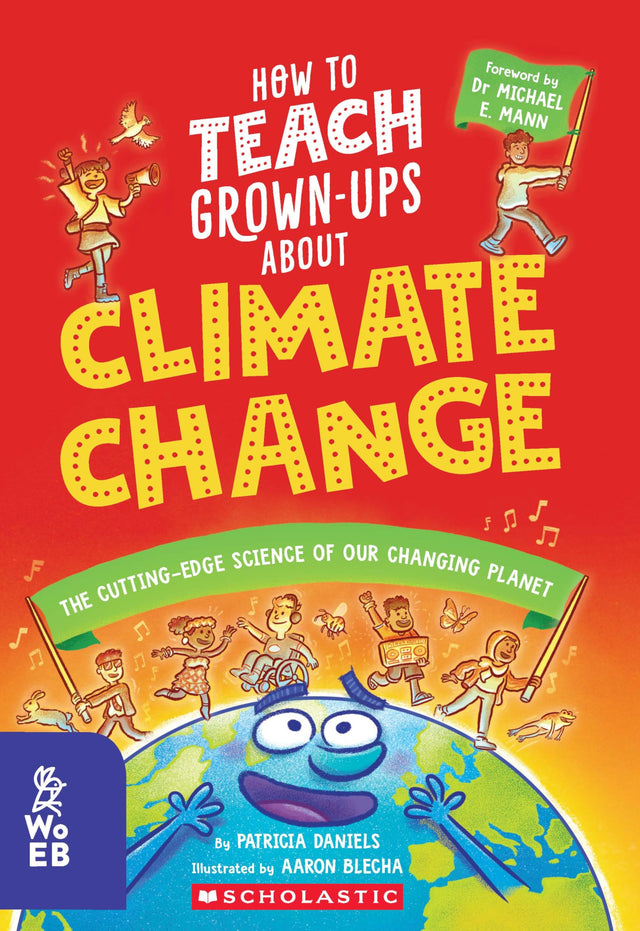 How To Teach Grown-Ups About Climate Change - Retail Maharaj