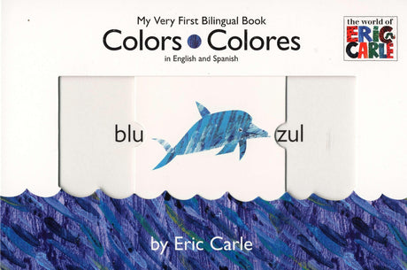 Colors/Colores (The World of Eric Carle) - Retail Maharaj
