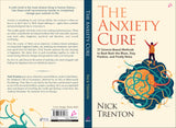 The Anxiety Cure: 37 Science-Based Methods to Beat Back the Blues, Stay Positive, and Finally Relax (English) - Retail Maharaj