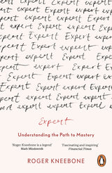 Expert: Understanding the Path to Mastery - Retail Maharaj
