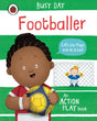 Busy Day: Footballer: An action play book - Retail Maharaj