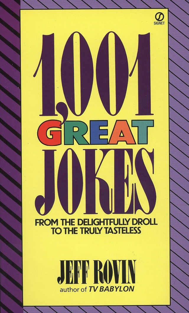 1001 Great Jokes: From the Delightfully Droll to the Truly Tasteless - Retail Maharaj
