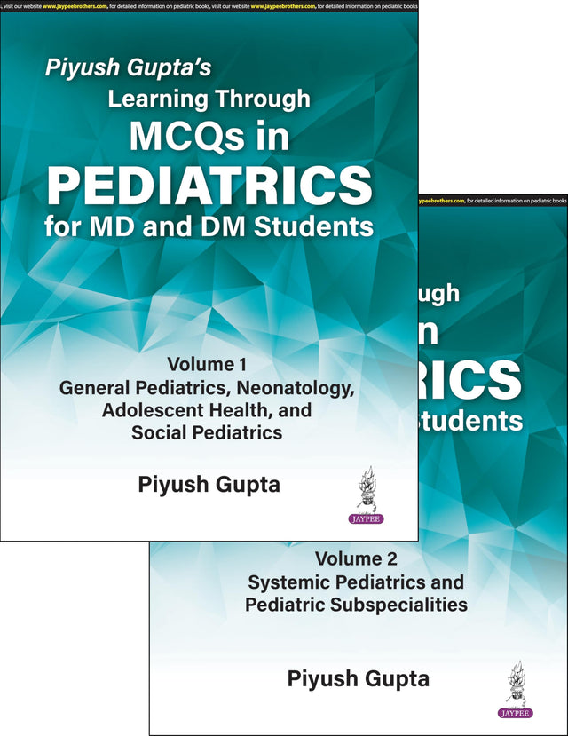 LEARNING THROUGH MCQS IN PEDIATRICS FOR MD AND DM STUDENTS (2VOLS) - Retail Maharaj
