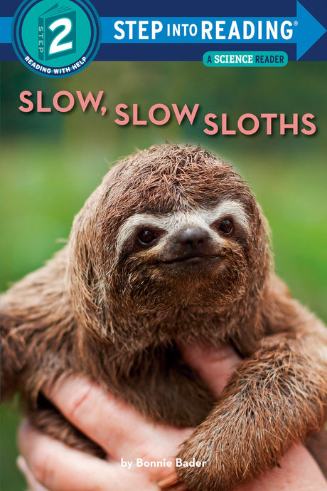 Slow, Slow Sloths (Step into Reading) - Retail Maharaj
