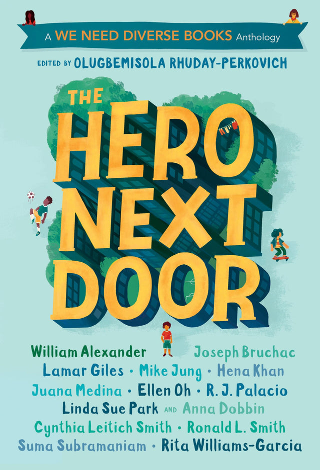 The Hero Next Door: A We Need Diverse Books Anthology - Retail Maharaj