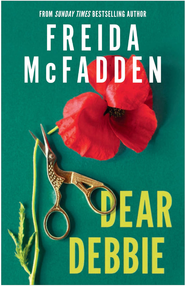 Dear Debbie: A Twisted Domestic Thriller About Secrets, Revenge and Justice from New York Times Bestselling Author of The Housemaid - Retail Maharaj