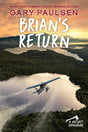 BRIANS RETURN: 4 (A Hatchet Adventure) - Retail Maharaj