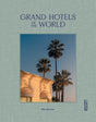 Grand Hotels of the World - Retail Maharaj