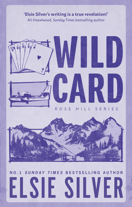 Wild Card: Discover the no 1 Sunday Times bestselling author and your new small town romance obsession! (Rose Hill) - Retail Maharaj