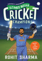 ULTIMATE INDIAN CRICKET CHAMPIONS : Rohit Sharma - Retail Maharaj