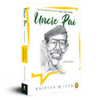 Uncle Pai, A Biography - Retail Maharaj