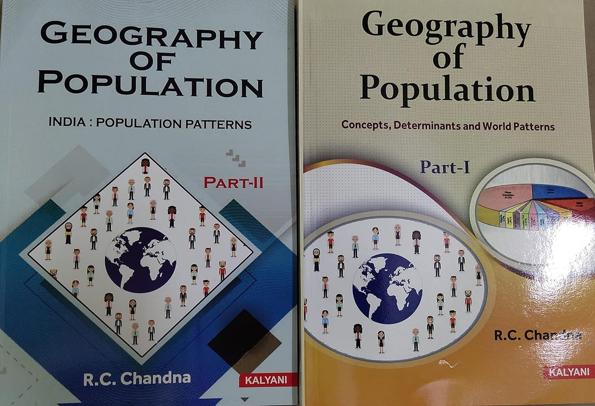 Geography of Population Part 1 Concepts, Determinants and World Patterns and Part 2 India: Population and Patterns (Set of Two Books)