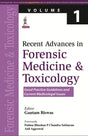 Recent Advances in Forensic Medicine & Toxicology Volume 1: Good Practice Guidelines and Current Medical Issues (POD) - Retail Maharaj