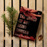 The Curse of Not Being Chosen - Retail Maharaj