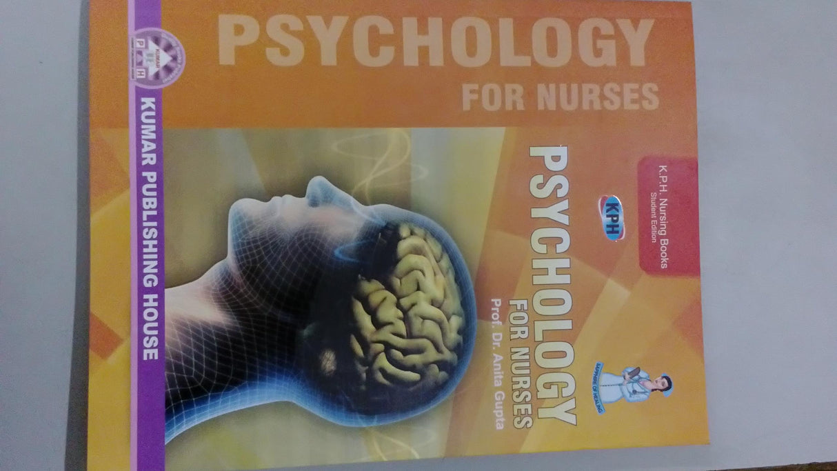 PSYCHOLOGY FOR NURSES