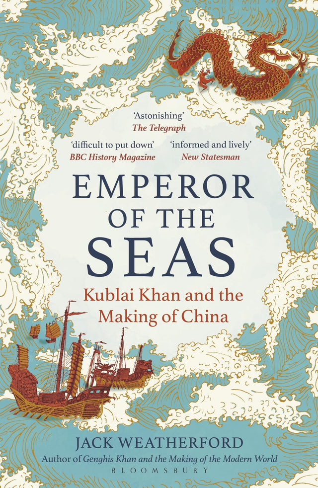 Emperor of the Seas: Kublai Khan and the Making of China - Retail Maharaj