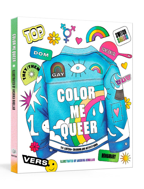 Color Me Queer: The LGBTQ+ Coloring and Activity Book - Retail Maharaj