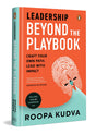 Leadership Beyond the Playbook: Craft Your Own Path. Lead with Impact | A Practical Guide to Modern Leadership, Strategy & Communication for Purposeful Growth - Retail Maharaj