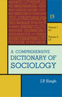 A COMPREHENSIVE DICTIONARY OF SOCIOLOGY (2 Volume Set) - Retail Maharaj