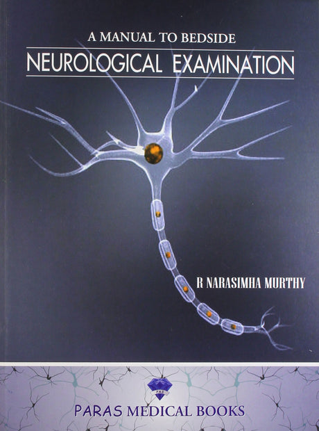 Manual to Bedside Neurological Examination 1/E - Retail Maharaj