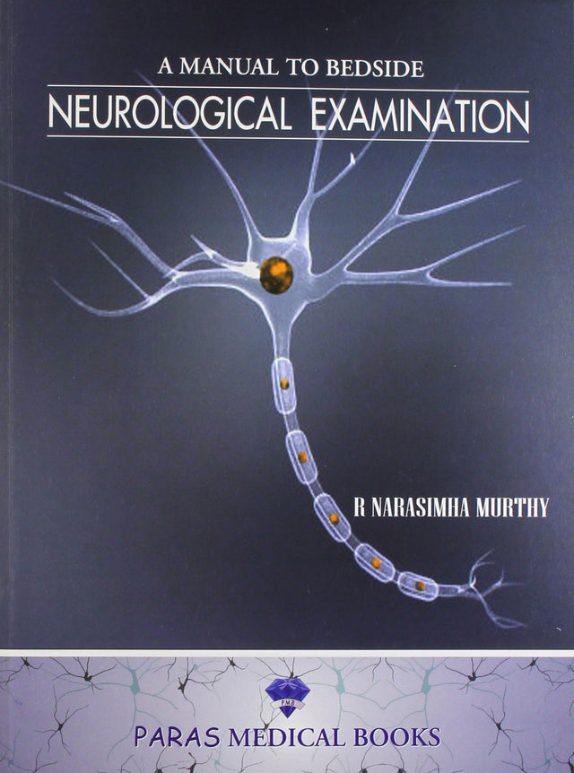 Manual to Bedside Neurological Examination 1/E - Retail Maharaj