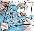 I'm Trying to Love Spiders - Retail Maharaj