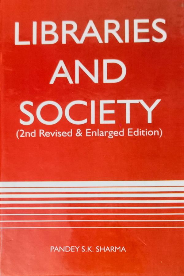 Libraries and Society (2nd Edition)