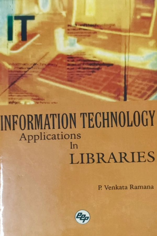 Information Technology Applications in Libraries