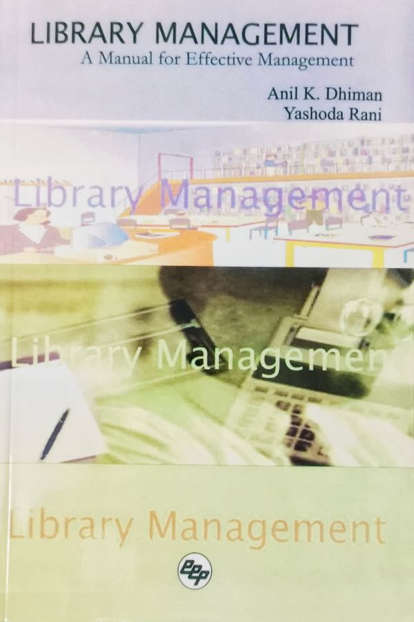 Library Management : A Manual for Effective Management
